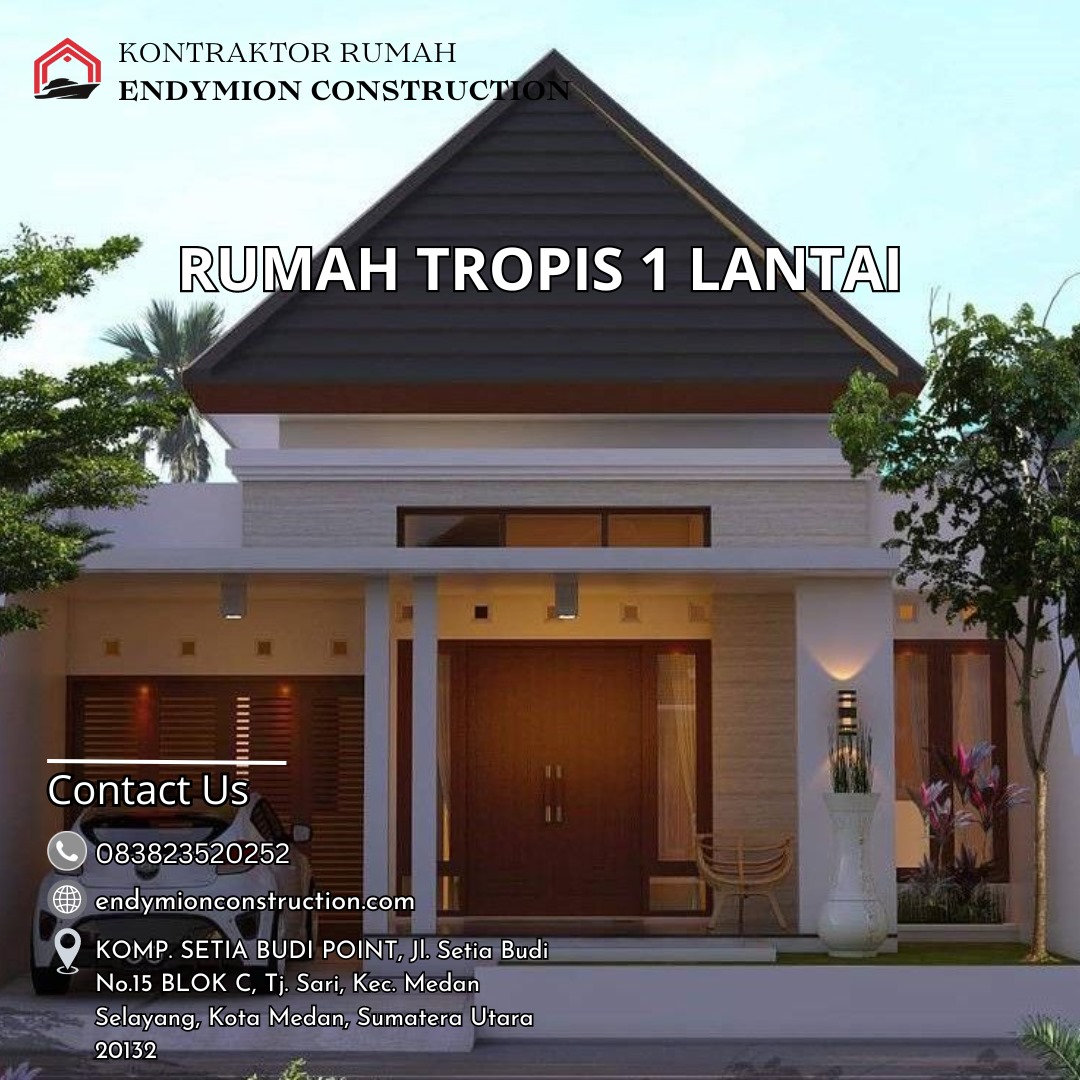 Desain Rumah Tropis 1 Lantai