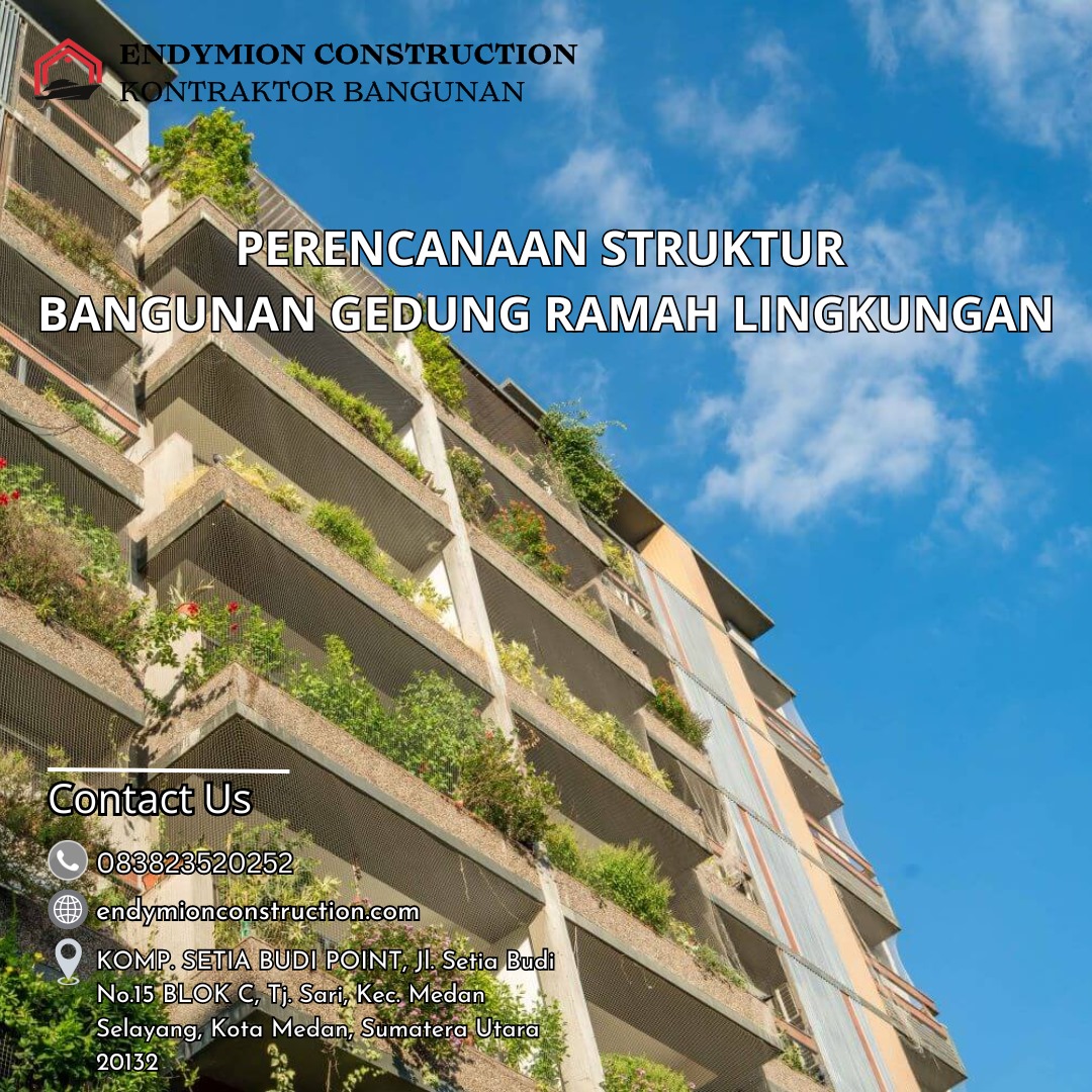 Perencanaan Struktur Bangunan Gedung Ramah Lingkungan