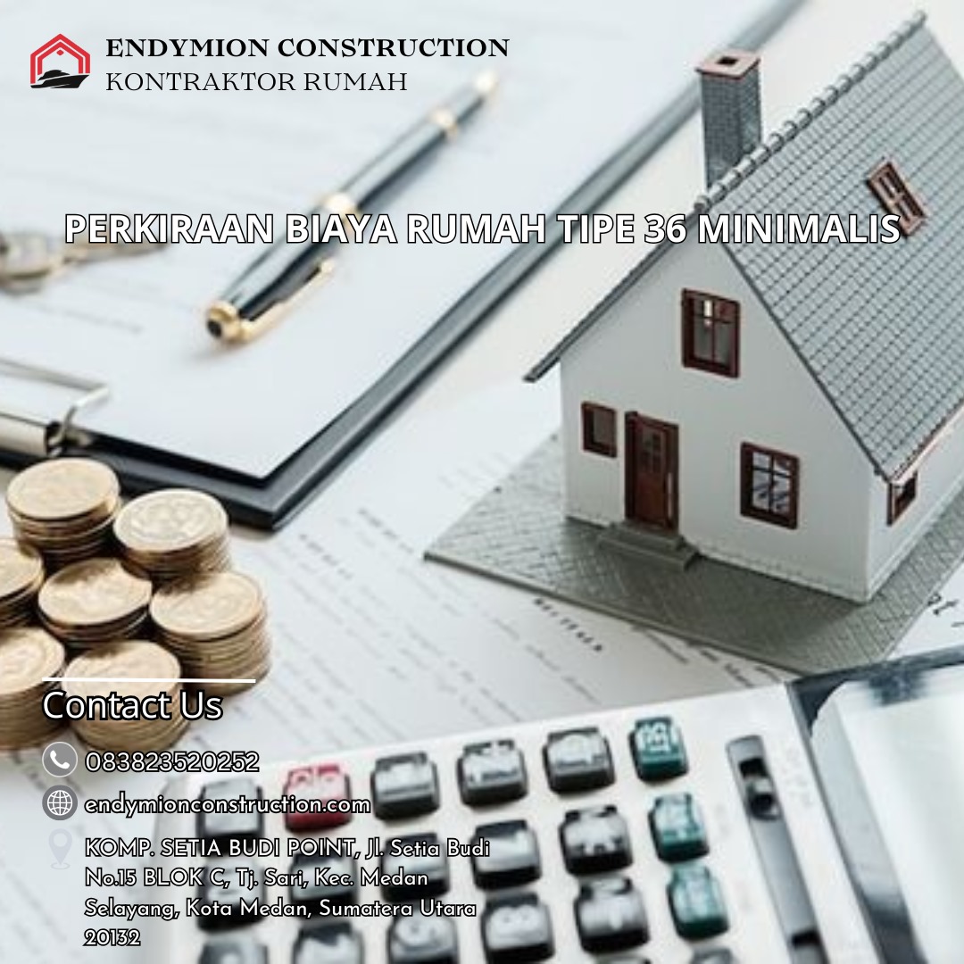 Perkiraan Biaya Rumah Tipe 36 Minimalis