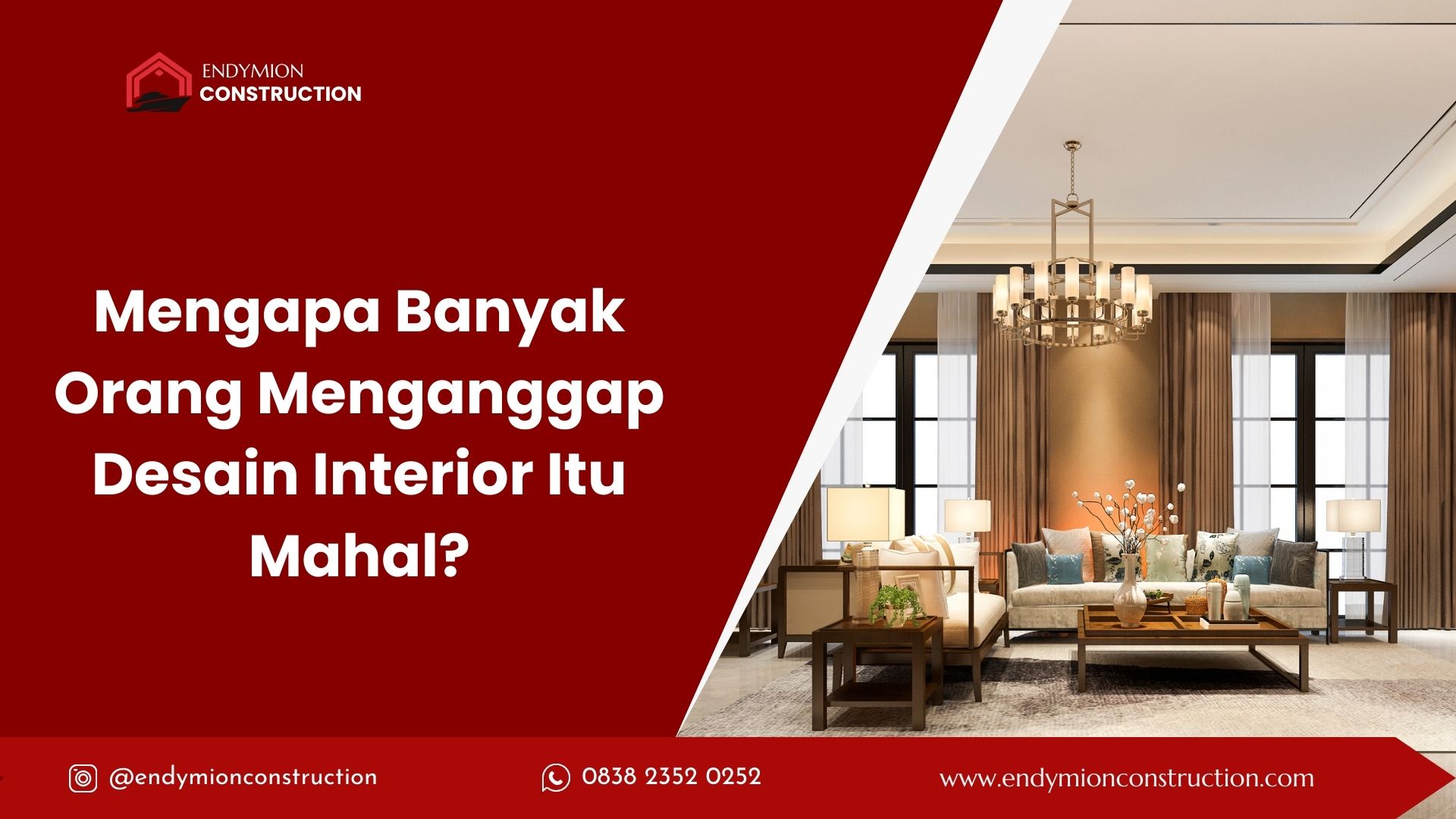 Mengapa Banyak Orang Menganggap Desain Interior Itu Mahal?