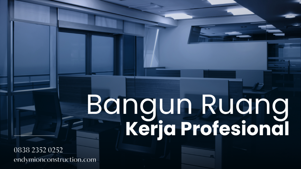 Bangun Ruang kerja