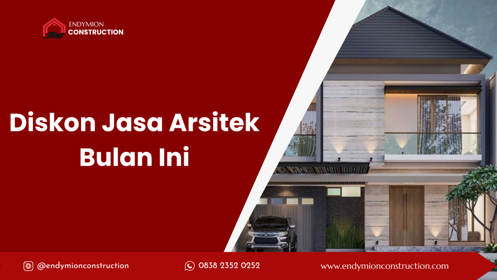 Diskon Jasa Arsitek Bulan Ini