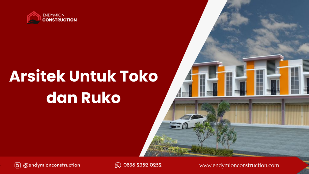 Arsitek Untuk Toko dan Ruko
