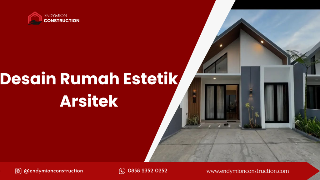 Desain Rumah Estetik Arsitek