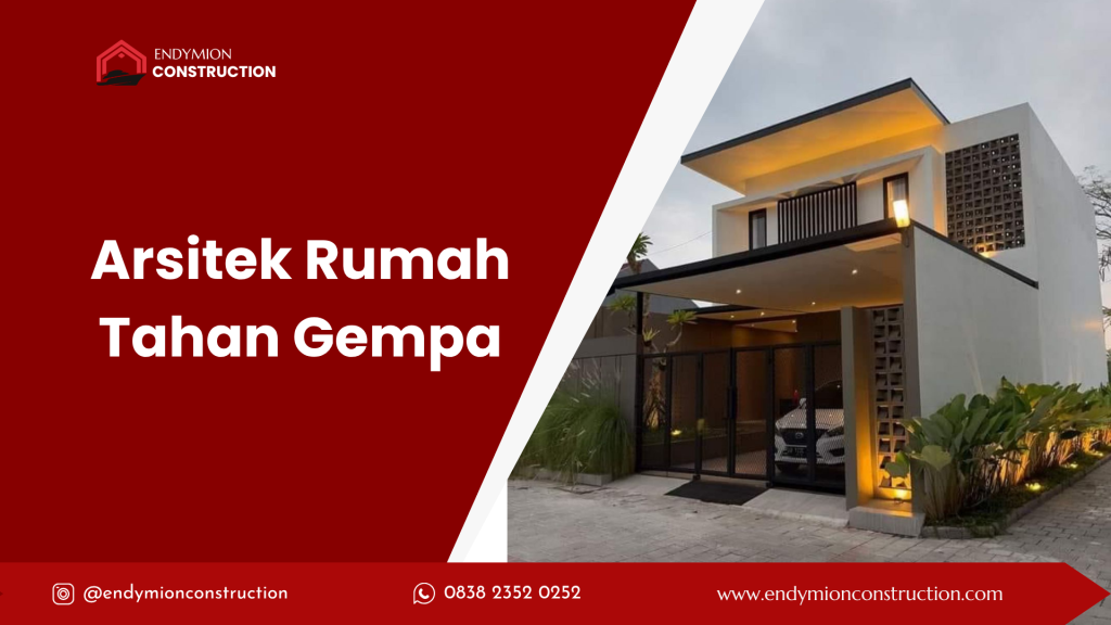 Arsitek Rumah Tahan Gempa
