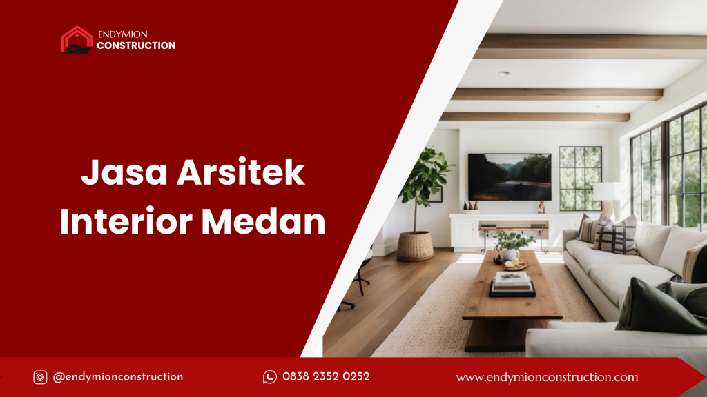 Jasa Arsitek Interior Medan
