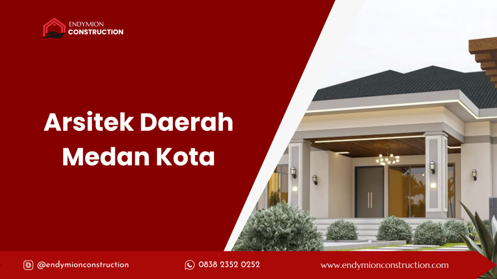 Arsitek Daerah Medan Kota