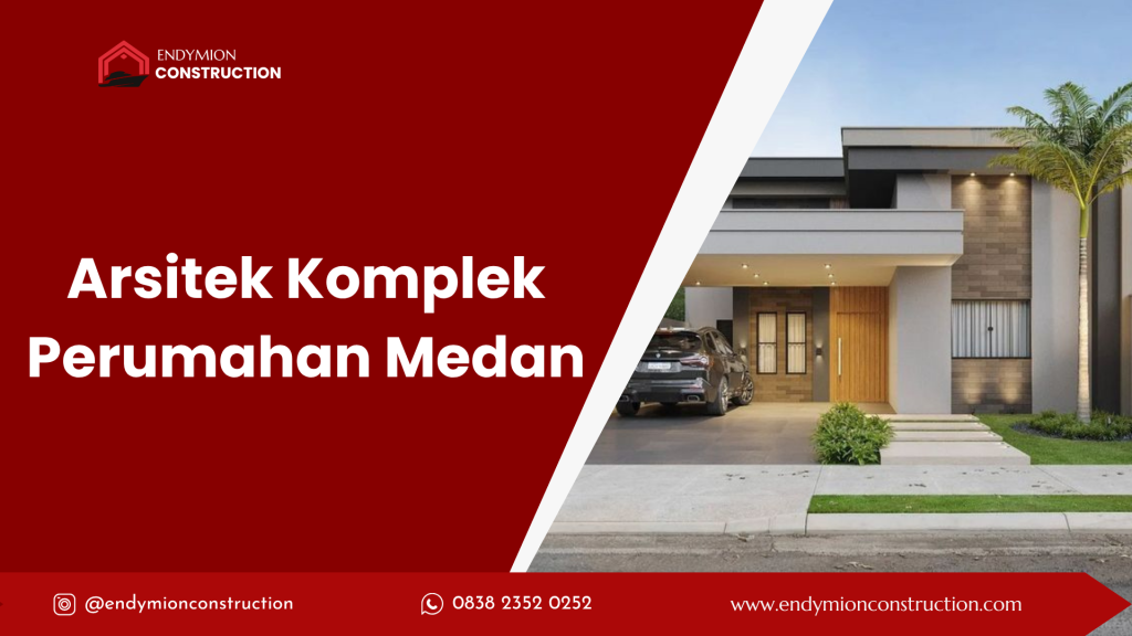 Arsitek Komplek Perumahan Medan