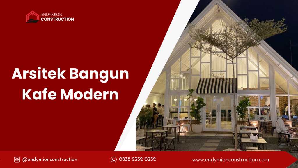 Arsitek Bangun Kafe Modern
