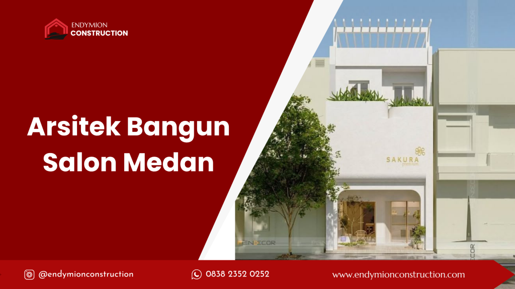Arsitek Bangun Salon Medan