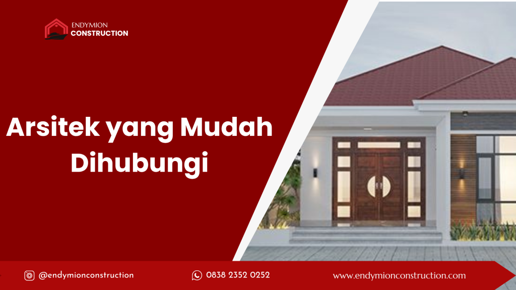 Arsitek yang Mudah Dihubungi