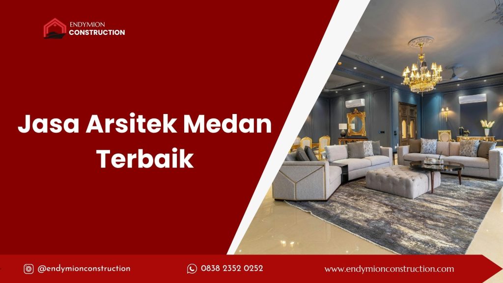 Jasa Arsitek Medan Terbaik