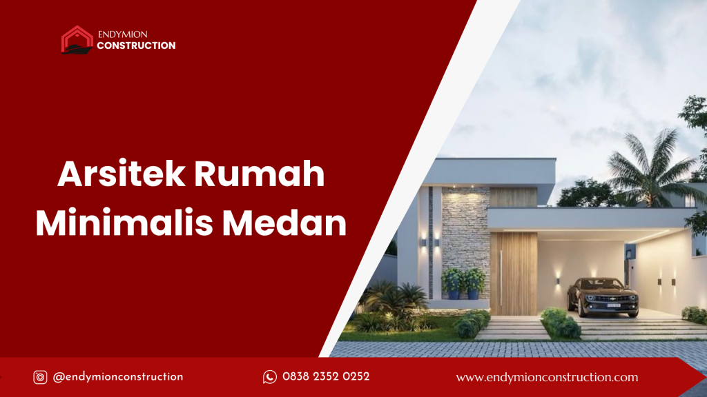 Arsitek Rumah Minimalis Medan
