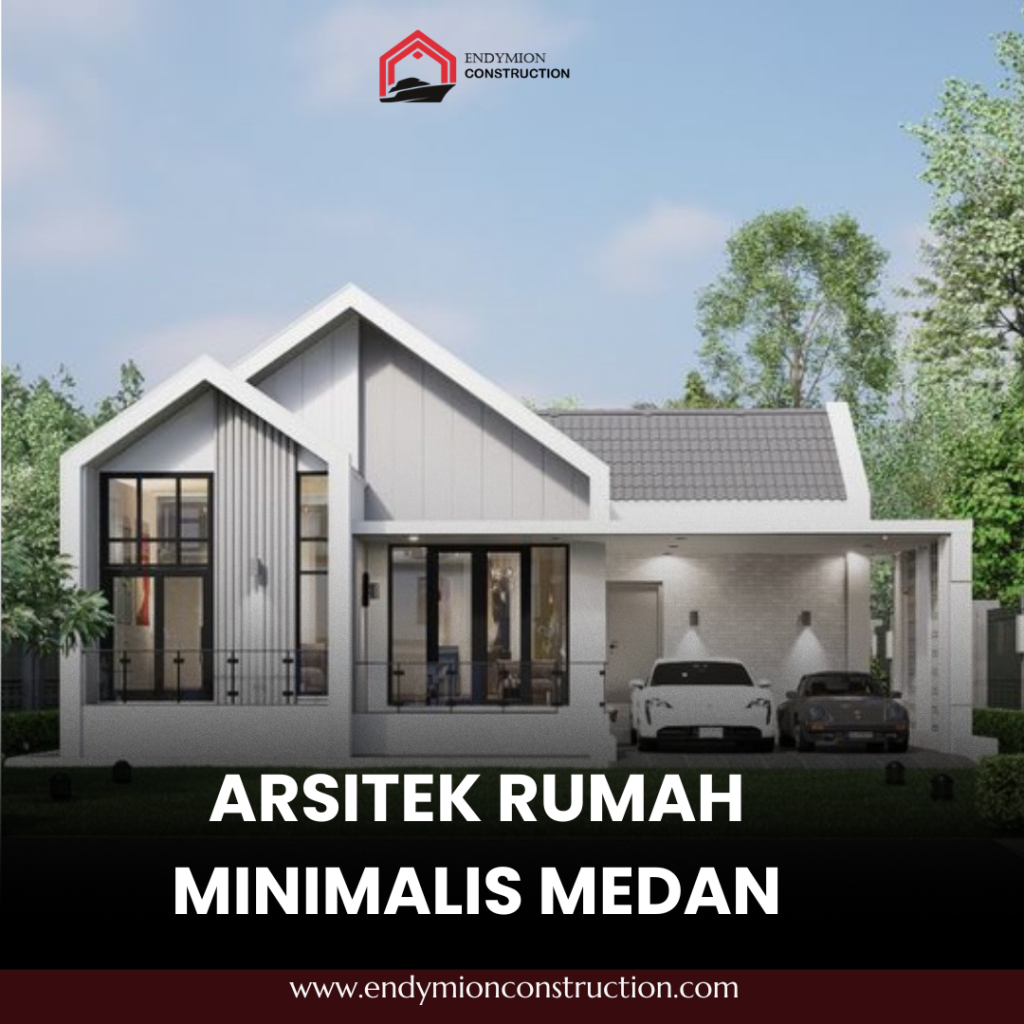 Arsitek Rumah Minimalis Medan