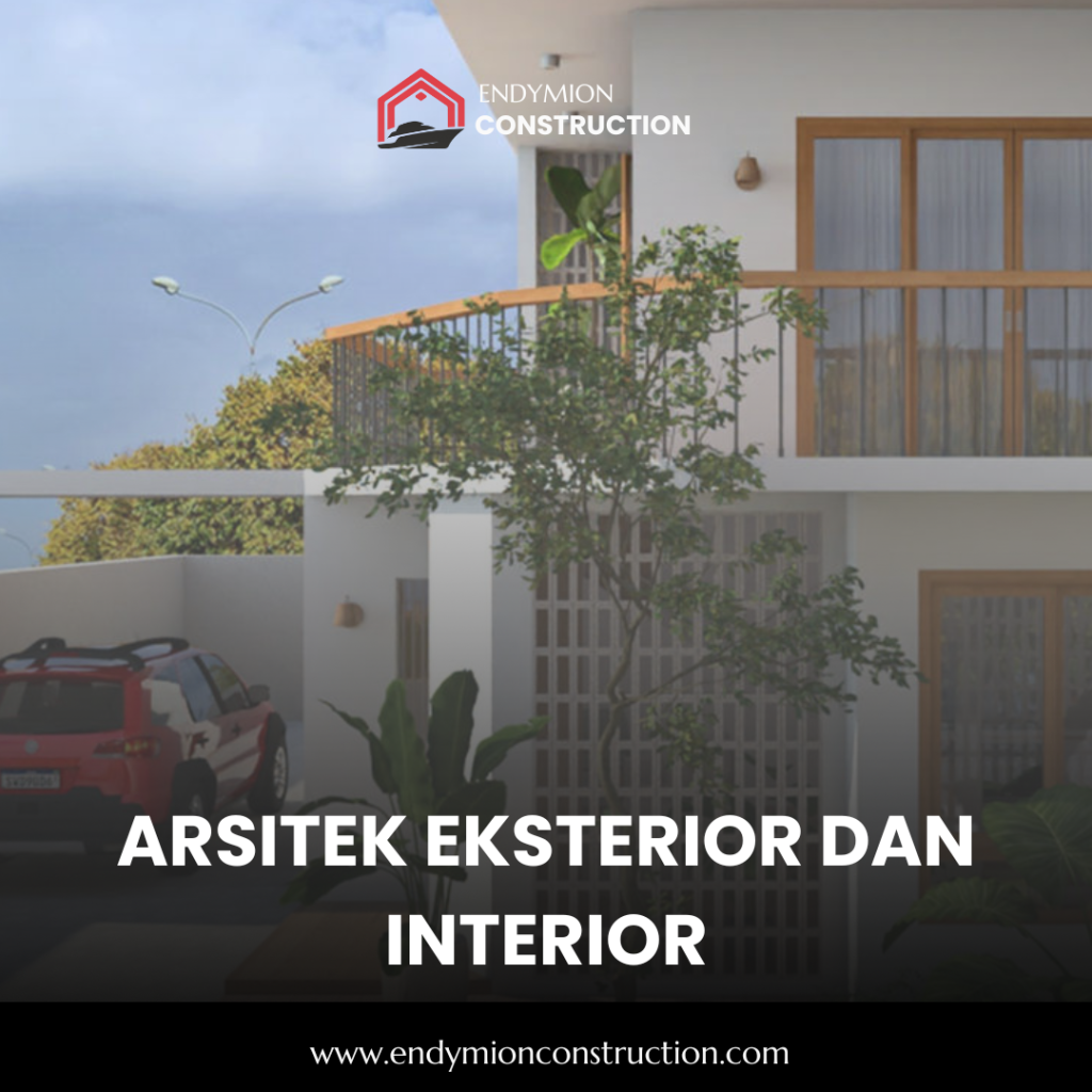 Arsitek Eksterior dan Interior