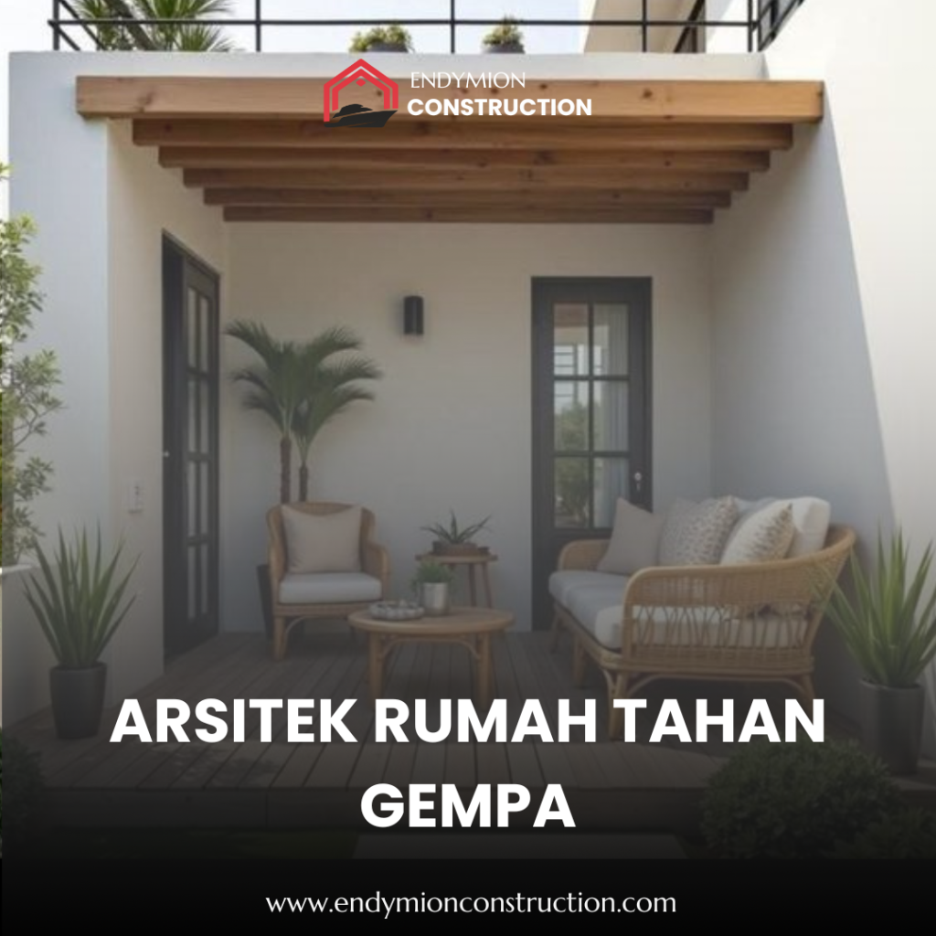 Arsitek Rumah Tahan Gempa