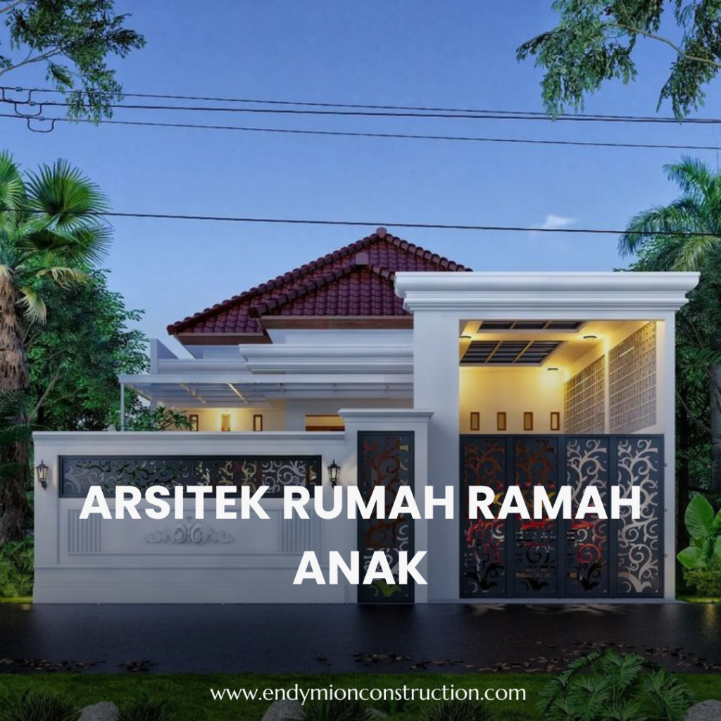 Arsitek Rumah Ramah Anak