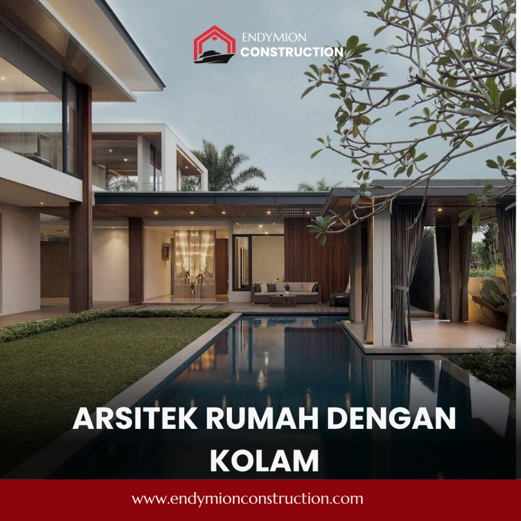 Arsitek Rumah dengan Kolam