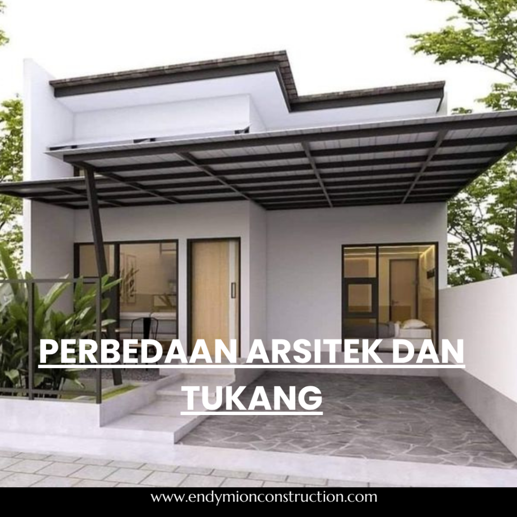 Perbedaan Arsitek dan Tukang