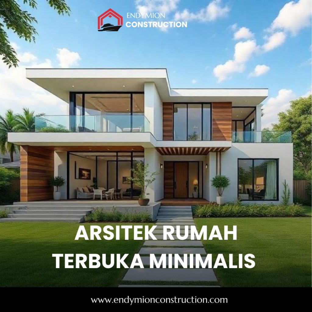 Arsitek Rumah Terbuka Minimalis