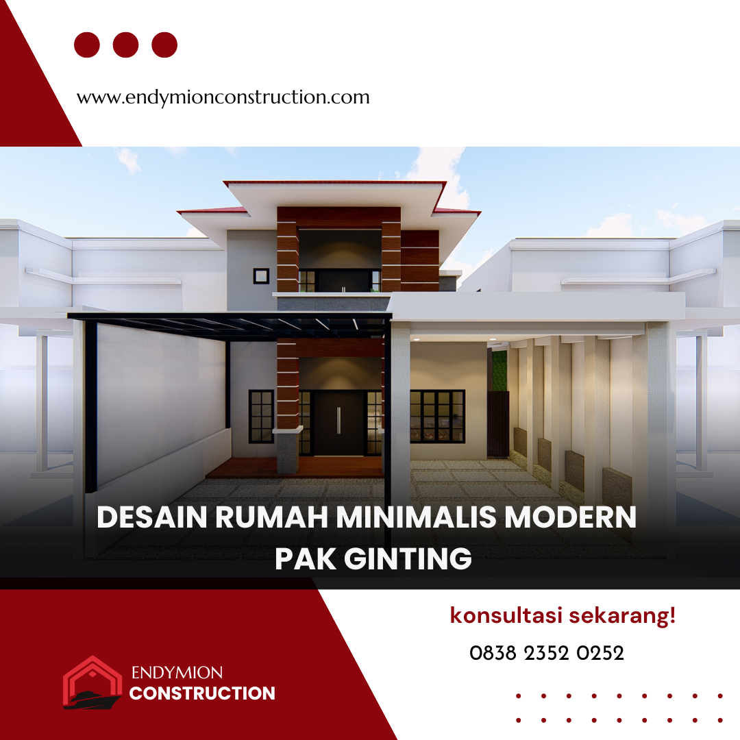 Desain Rumah Minimalis Modern – Pak Ginting Medan