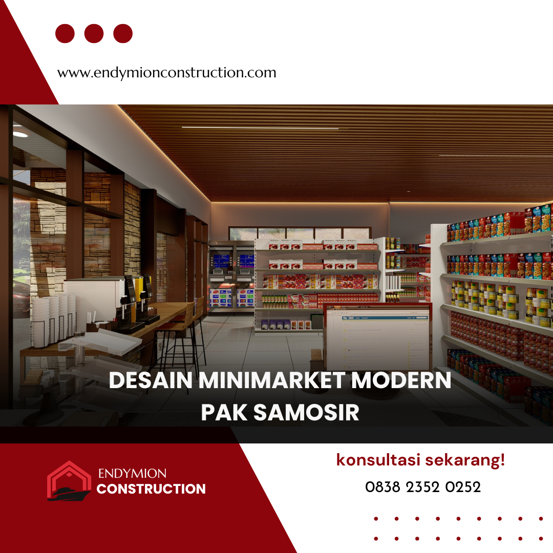 Desain Interior Minimarket Modren – Pak Samosir