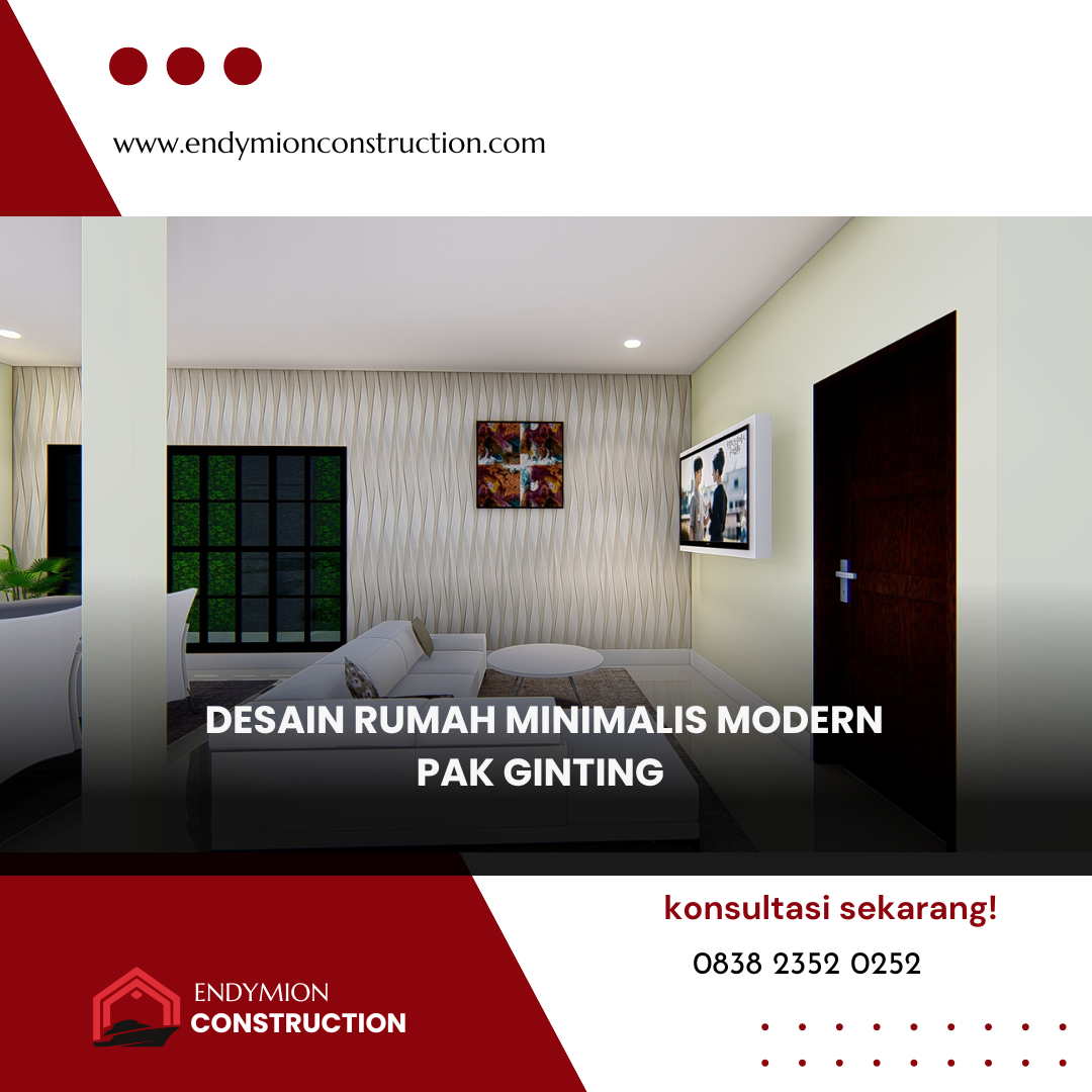 Desain  Interior Rumah Minimalis Modern – Pak Ginting