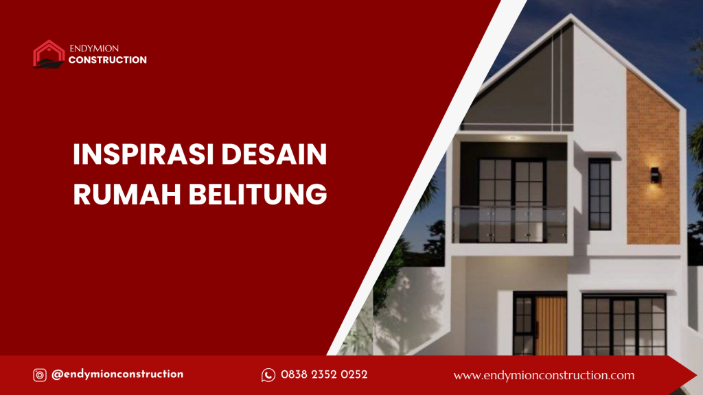 inspirasi desain rumah belitung