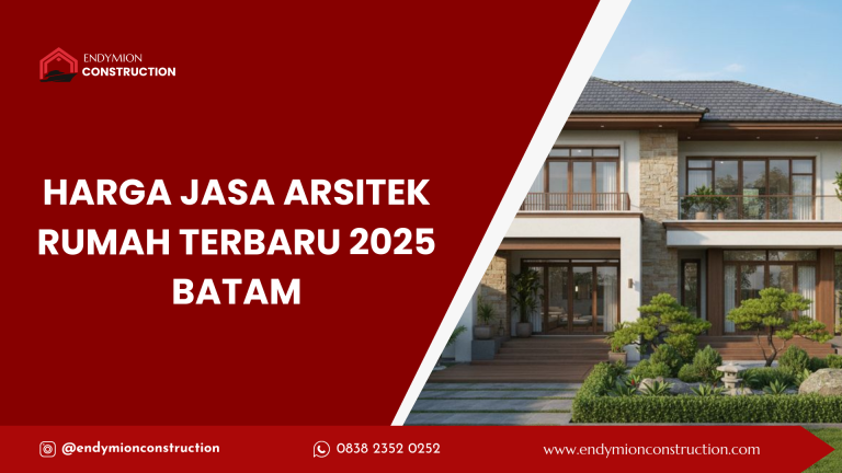harga jasa arsitek rumah terbaru 2025 batam