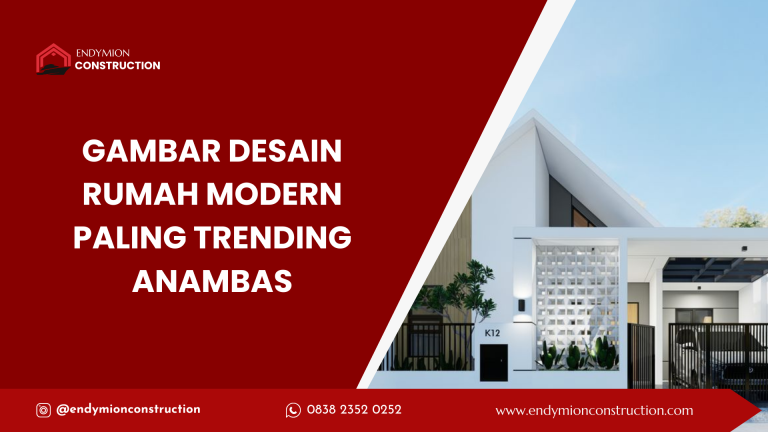 gambar rumah modeen trending anambas