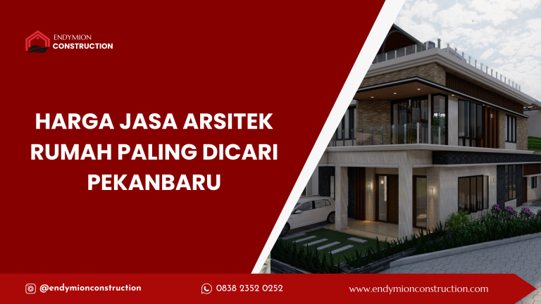 harga jasa arsitek rumah paling dicari pekanbaru