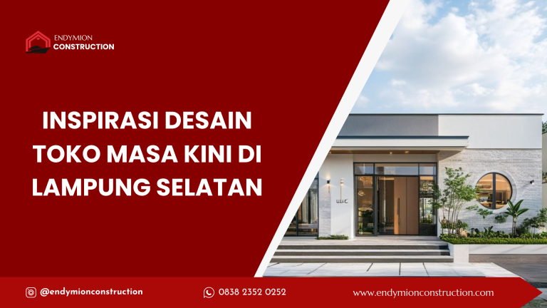 inspirasi desain toko masa kini di lampung selatan