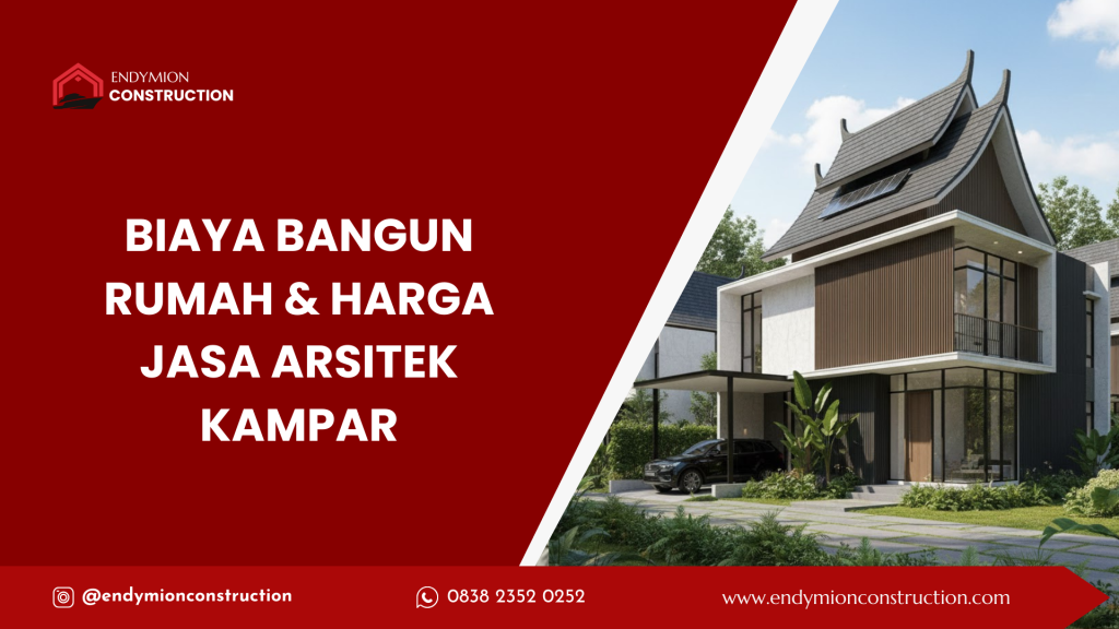 Biaya Bangun Rumah & Harga Jasa Arsitek Kampar
