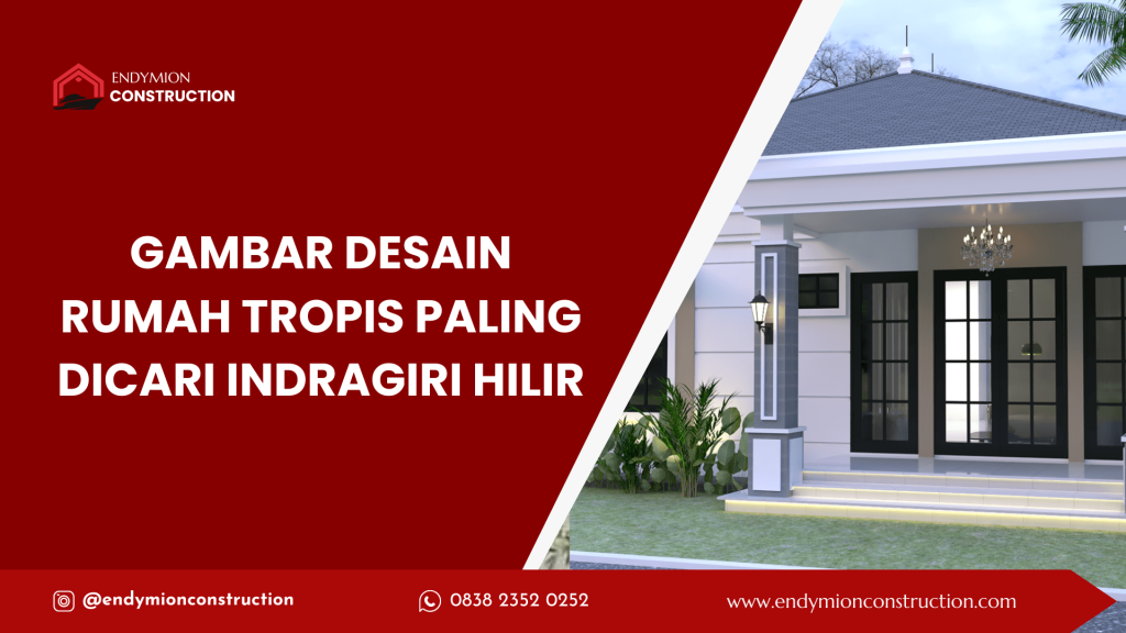 gambar desain rumah tropis paling bnayak di cari