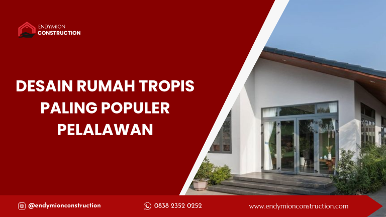 desain rumah tropis paling populer pahlawan