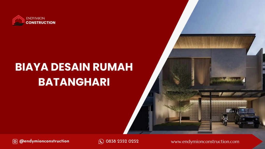 biaya desain rumah batanghari
