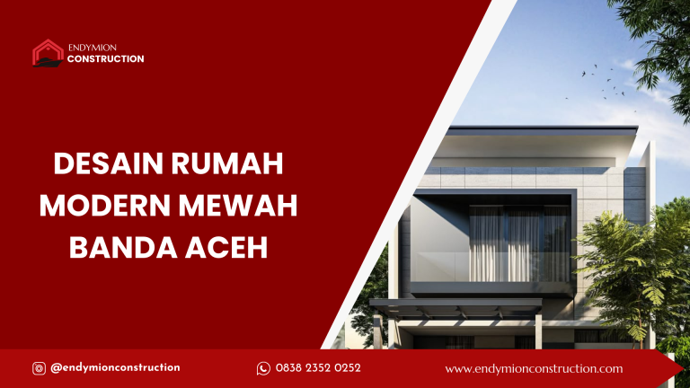 desain rumah modern mewah banda aceh