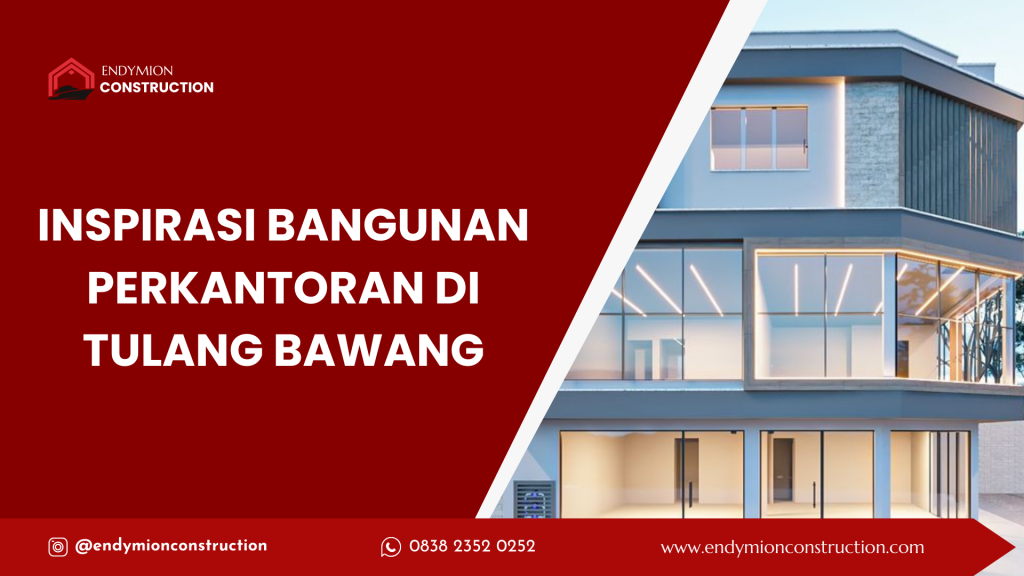 inspirasi bangunan perkantoran di tulang bawang