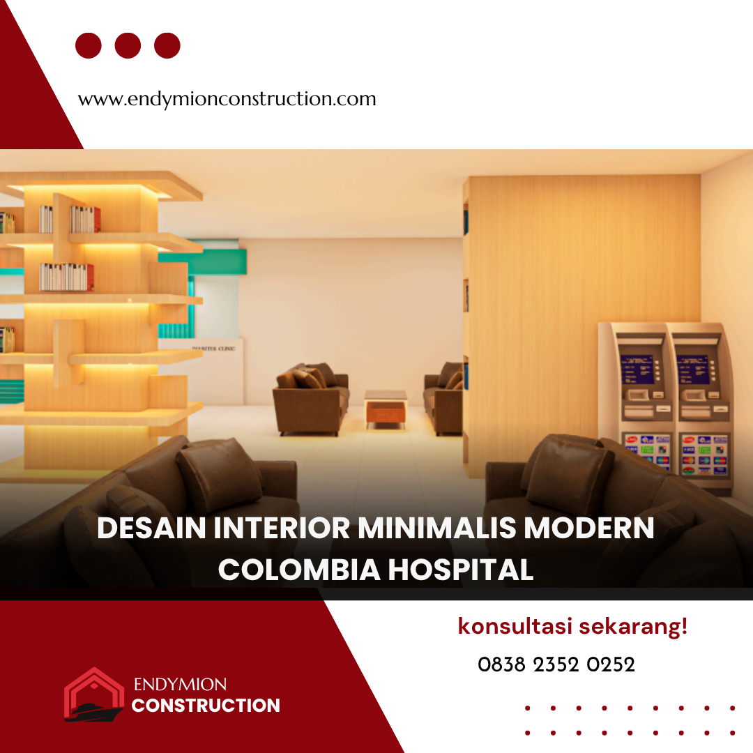 Desain Minimalis Modern – Colombia Hosbital