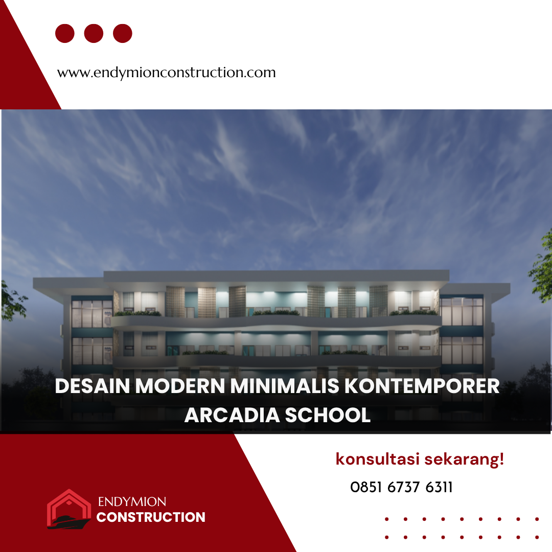 Desain Modern Minimalis Kontemporer – Arcadia School