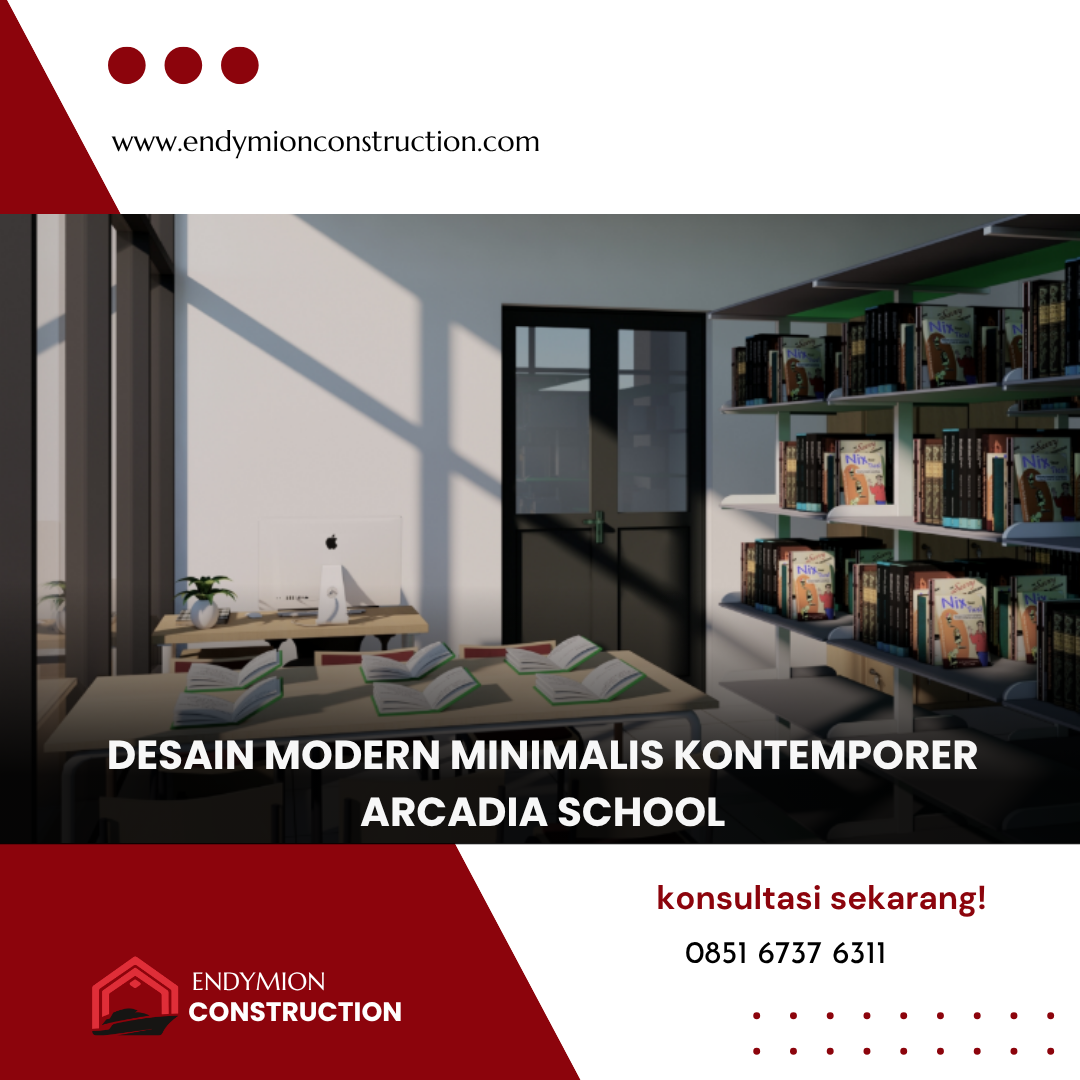 Desain Modern Minimalis Kontemporer – Arcadia School