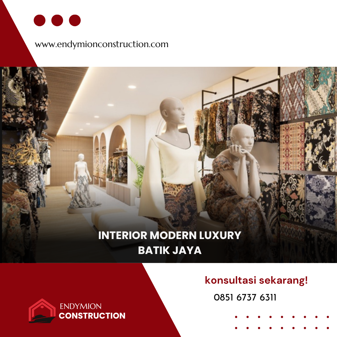 Interior Butik Modern Luxury – Batik Jaya